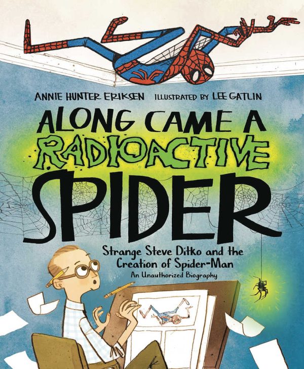 Along Came Radioactive Spider Ditko & Creation Spider-Man (C Online Sale