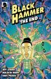 Black Hammer The End #1 (Cover A) (Malachi Ward) For Discount